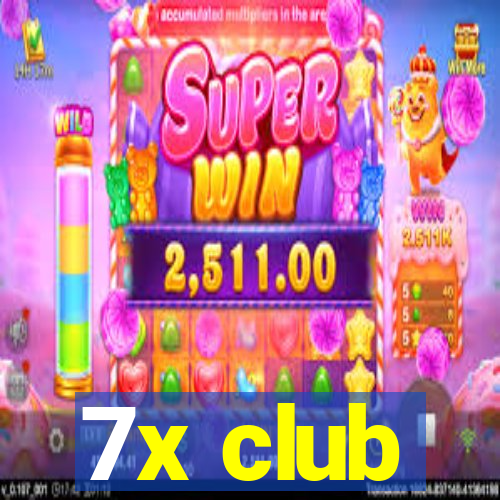 7x club